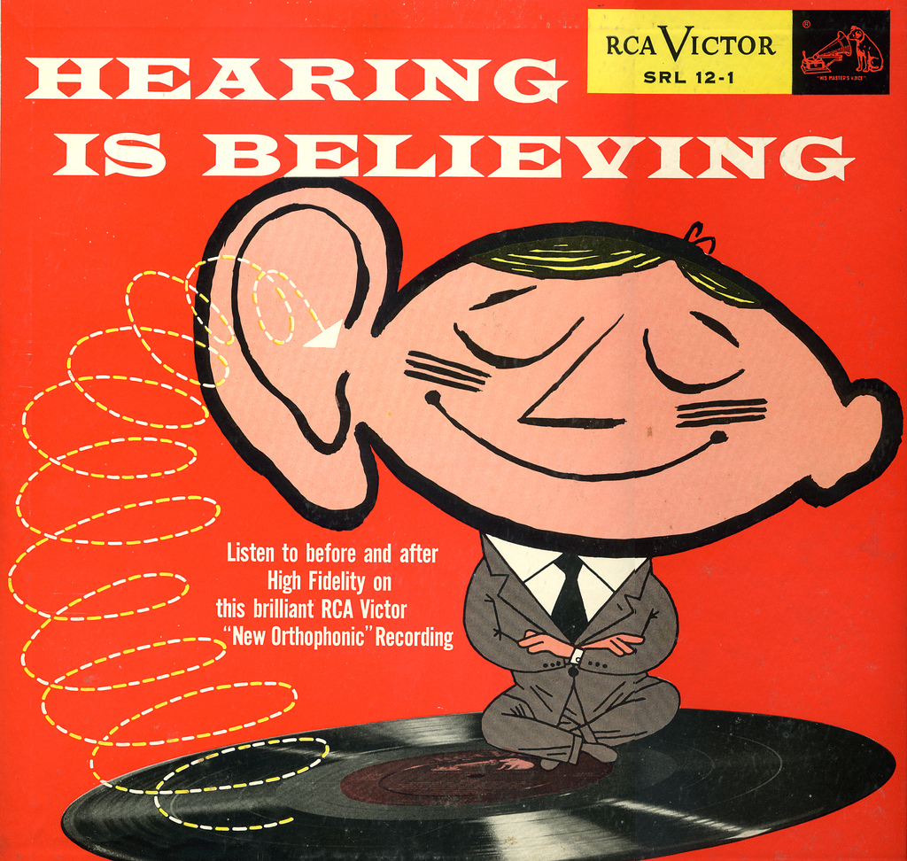 HEARING IS BELIEVING | rca victor recording (CC-by-nc Max Sparber)