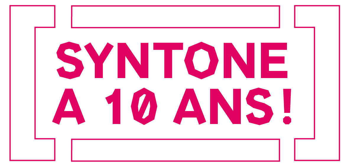 Syntone a 10 ans